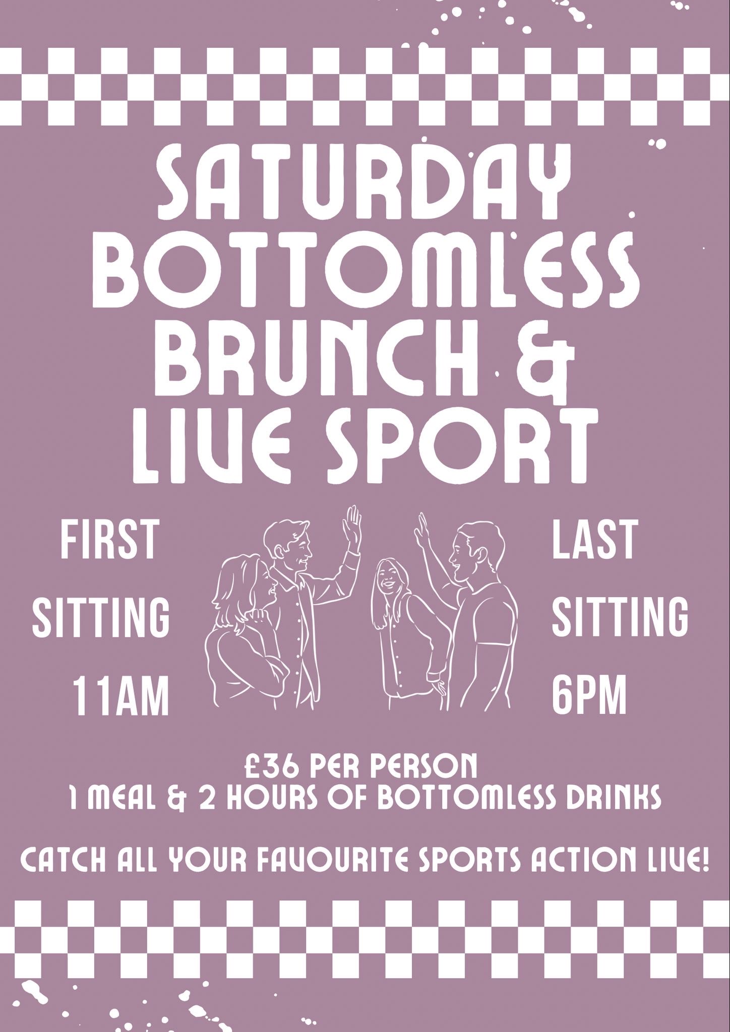 Saturday Bottomless Brunches 