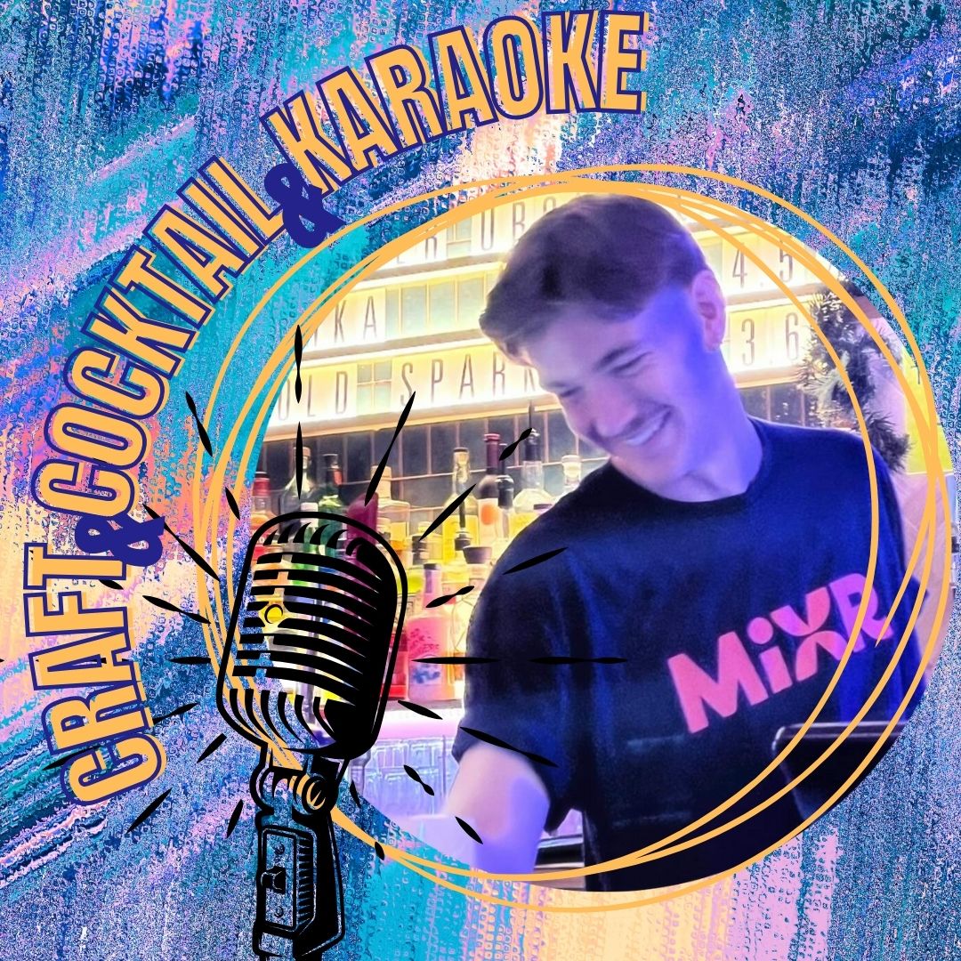 Craft Cocktails and Karaoke 