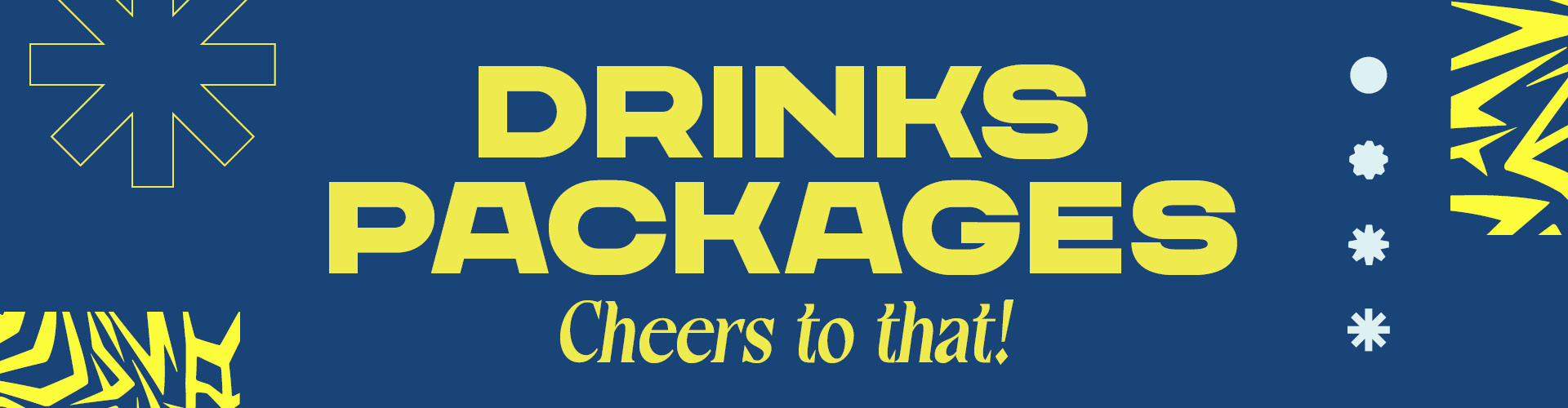 Drinks Packages - Cheers To That