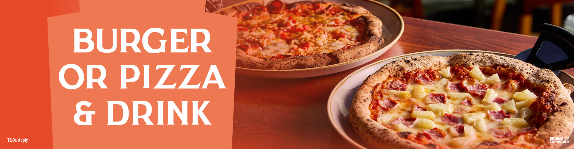 Burger or Pizza and a drink